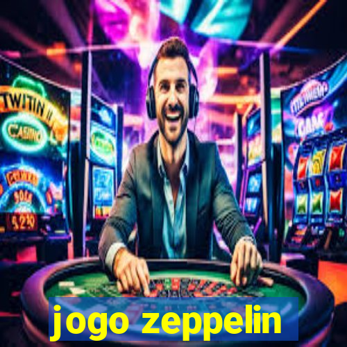 jogo zeppelin