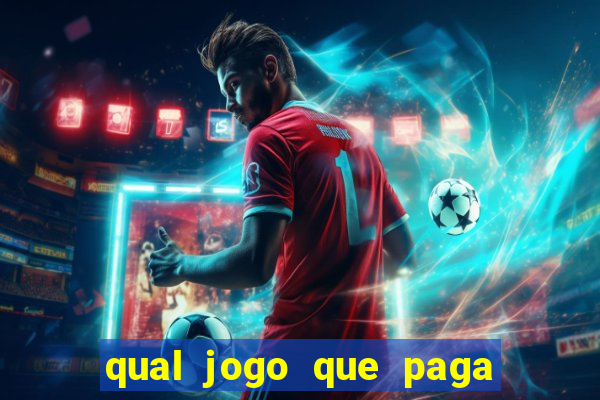 qual jogo que paga na hora