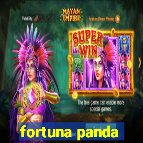 fortuna panda