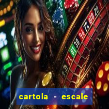 cartola - escale seu time!