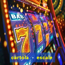 cartola - escale seu time!