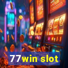 77win slot