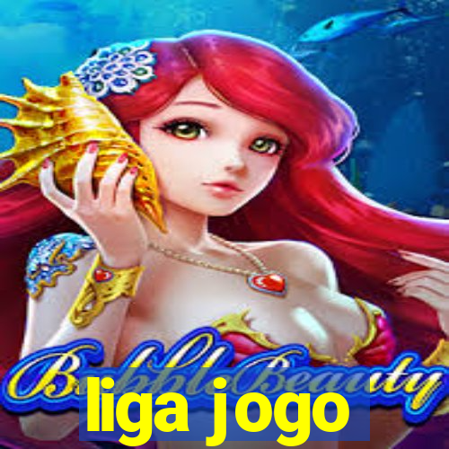 liga jogo