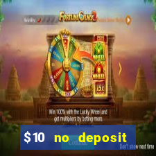 $10 no deposit casino nz