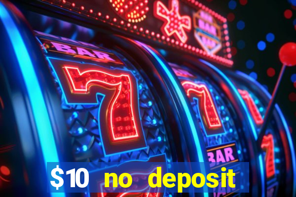 $10 no deposit casino nz