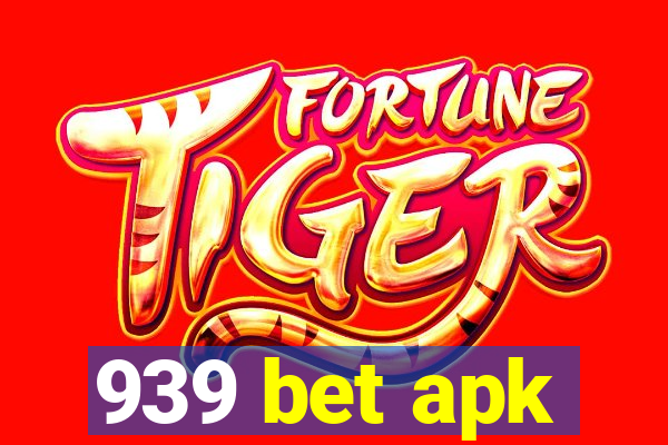 939 bet apk