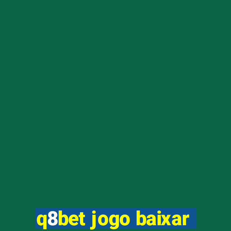 q8bet jogo baixar