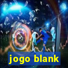 jogo blank