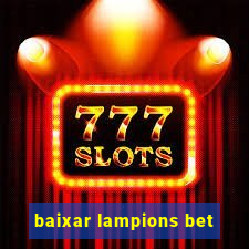 baixar lampions bet