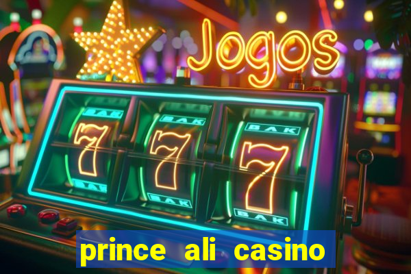 prince ali casino bonus code