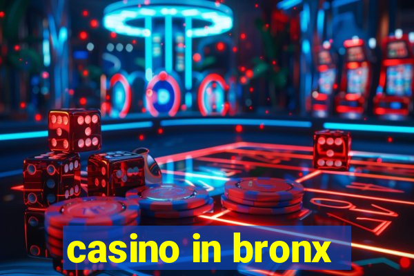 casino in bronx