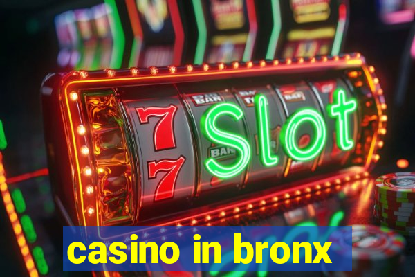 casino in bronx