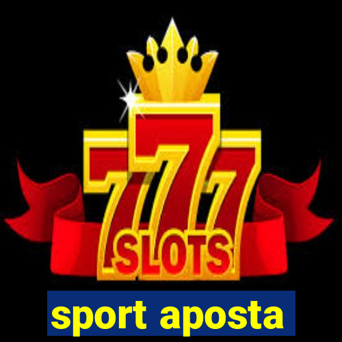 sport aposta