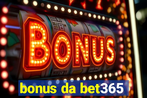 bonus da bet365