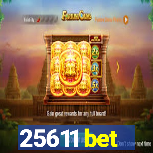 25611 bet