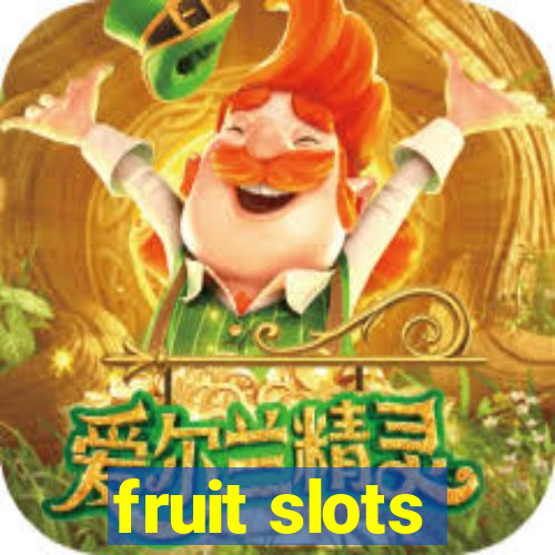 fruit slots