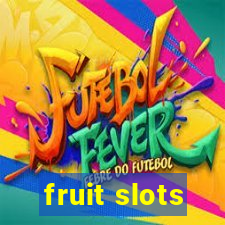 fruit slots