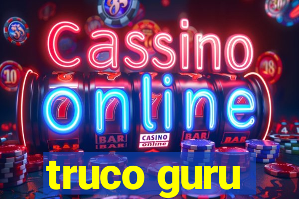 truco guru