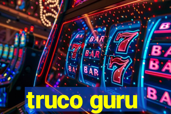 truco guru