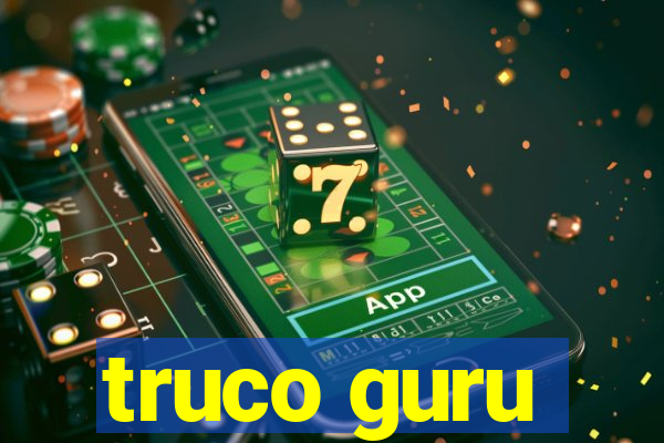 truco guru