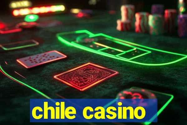 chile casino