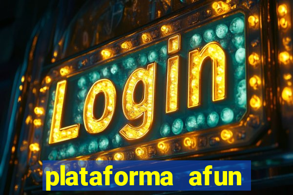 plataforma afun paga mesmo