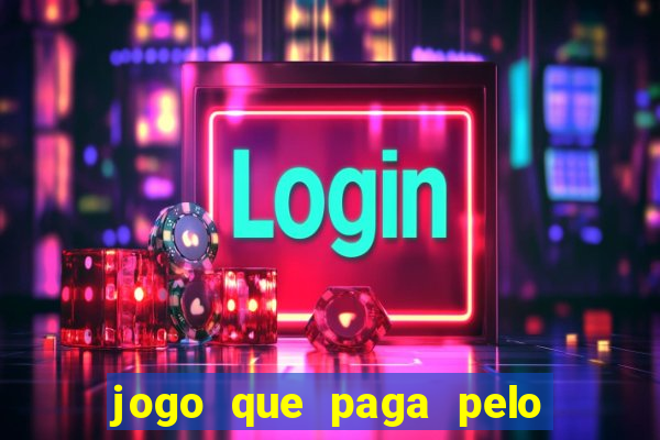 jogo que paga pelo pix de verdade