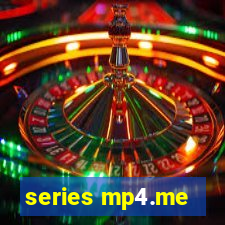 series mp4.me