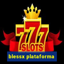 blessx plataforma