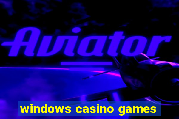 windows casino games