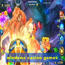 windows casino games