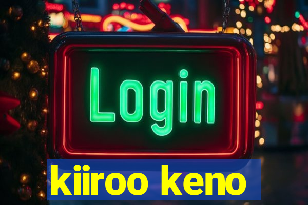 kiiroo keno