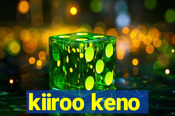 kiiroo keno