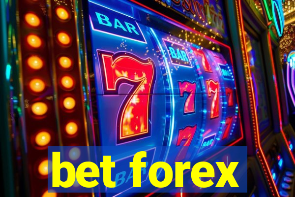 bet forex