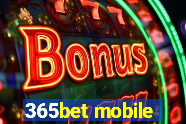 365bet mobile