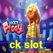 ck slot