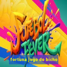 fortuna jogo do bicho