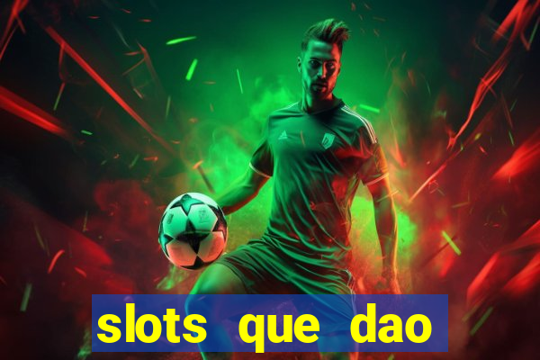 slots que dao bonus gratis