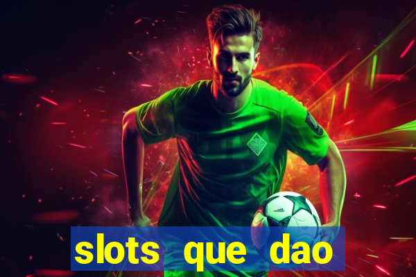 slots que dao bonus gratis