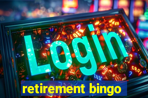 retirement bingo