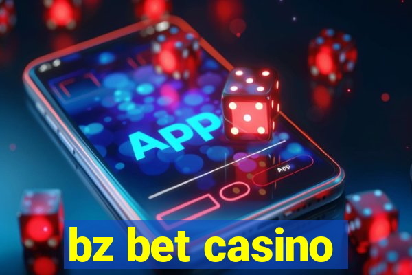 bz bet casino