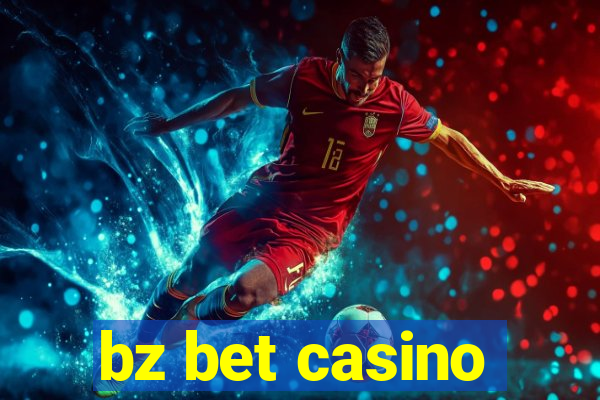 bz bet casino