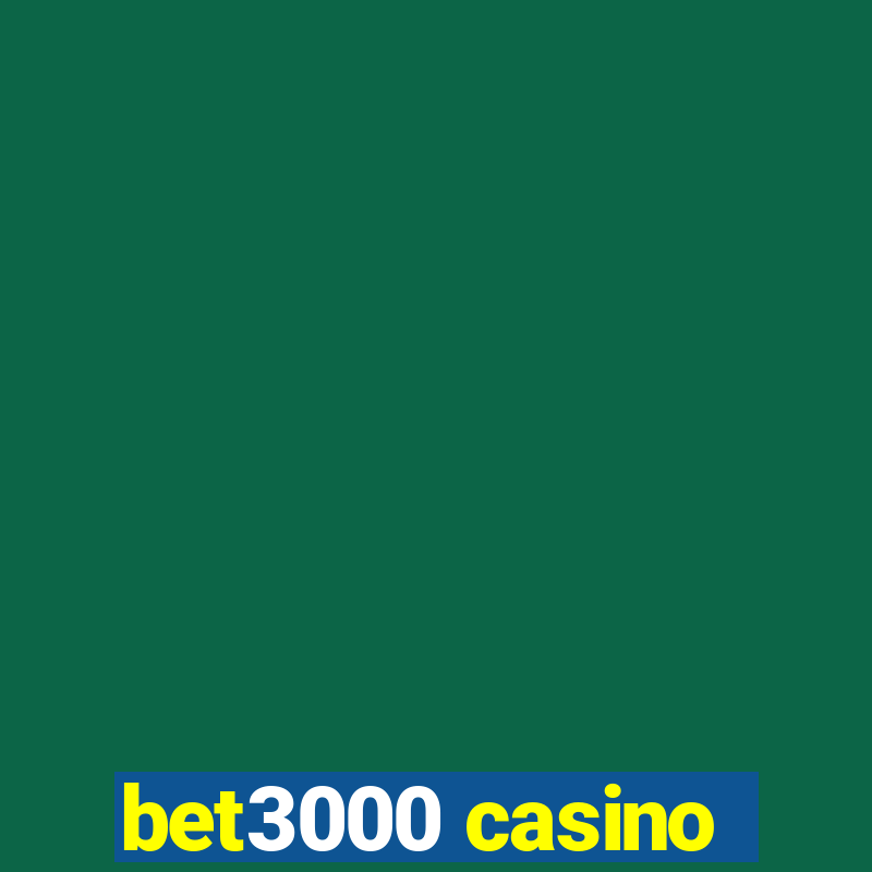 bet3000 casino