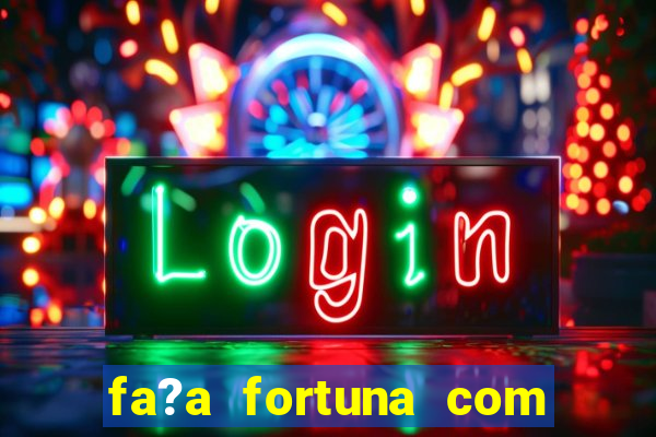 fa?a fortuna com a??es estante virtual