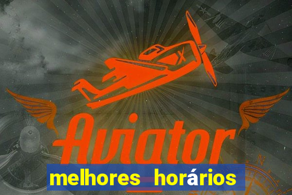 melhores horários para jogar no aviator