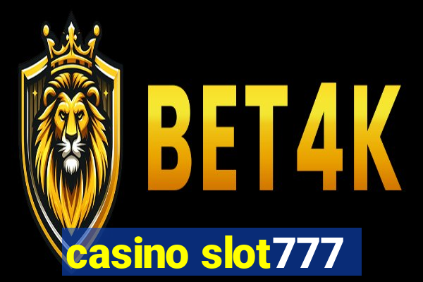 casino slot777