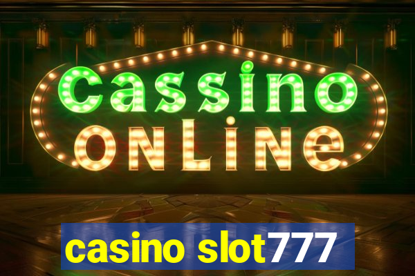 casino slot777