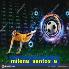 milena santos a musa da borracharia