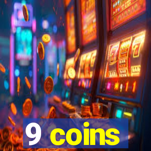 9 coins