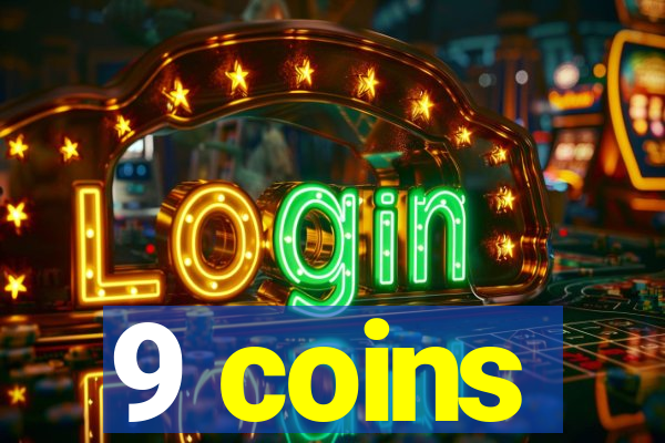 9 coins